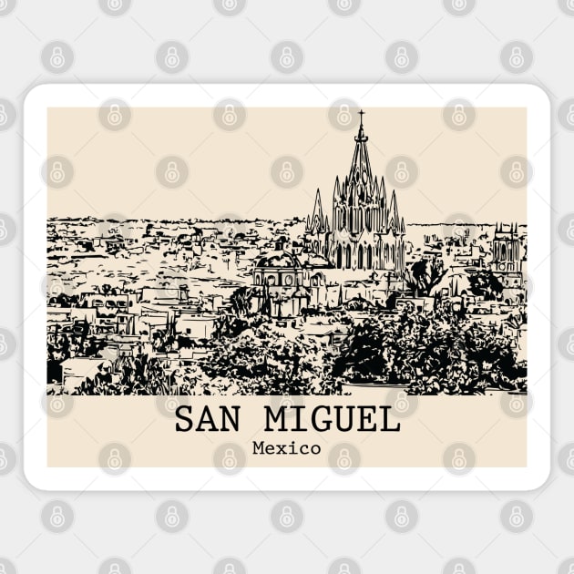 San Miguel - Mexico Magnet by Lakeric